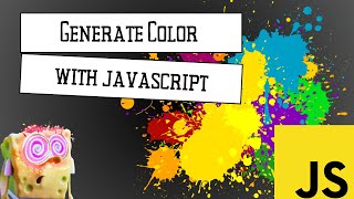 How To Generate Random Color Using JavaScript 😱
