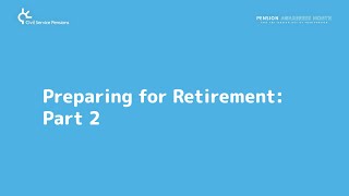 Pension Awareness Month: Watch back - Preparing for retirement Part 2