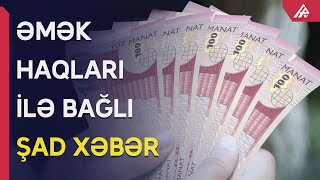 Gələn il hər ay  898 manat ala bilərsiniz - APA TV