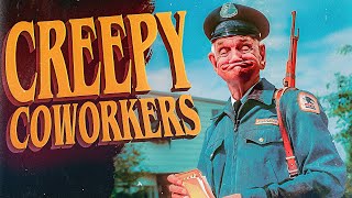 7 True Creepy COWORKER Stories