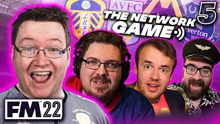 The Network Game #5 - VS Lollujo! | feat. Zealand, DoctorBenjy & Lollujo | Football Manager 2022