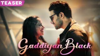 Gaddiyan Black - Official Teaser | Sara Gurpal | Haryanvi Song | Latest Punjabi Song | #songpromo