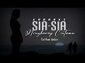 KARAOKE Sia Sia Mengharap Cintamu - CUT RANI AULIZA (Original Music)