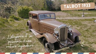 La Talbot de 1933 : une voiture qui ne laisse personne indifférent