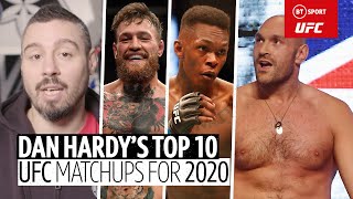 Dan Hardy's dream UFC matchups for 2020