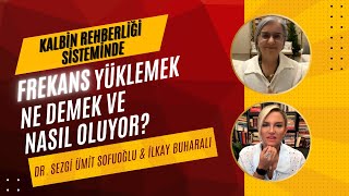 Kalbin Rehberliği Sisteminde Frekans Yüklemek Ne Demek ve  Nasıl Oluyor?