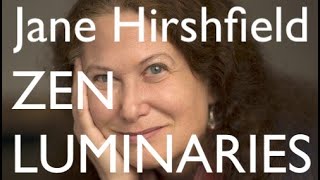 Jane Hirshfield in conversation with Jon Joseph Roshi: Through Gates and Windows