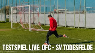 Tag 2: OFC-Trainingslager 2025 in Belek | Testspiel -  Kickers Offenbach vs. SV Todesfelde