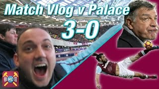 Match Vlog | West Ham 3-0 Palace | Jubilant Fans | Cracking Goal