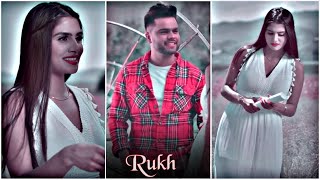 Akhil : Rukh Official Song Status || EFX Status || Latest Punjabi Song Status || (Slowed & reverb)