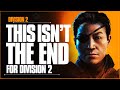 Is This The End of The Division Franchise? - Not Really (SPOILER)