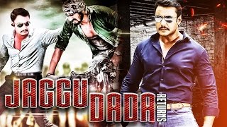 Jaggu Dada Returns (2016) Full Hindi Dubbed Movie | Darshan, Nikita, Jeniffer