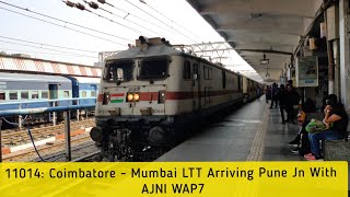 11014: Coimbatore - Mumbai LTT Express Arriving Pune Junction With AJNI WAP7 : Indian Railways