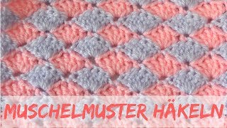 Einfaches Muschelmuster häkeln | Häkelmuster #10