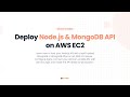 Deploy Node.js & MongoDB API on AWS EC2 | Nginx, Domain & SSL