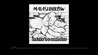 Malashnikow - Nocí táhnu dál