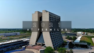 2021 Fermilab Highlights