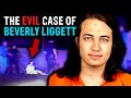 The EVIL Son who Dismembered his own Mother...  | The Case of Beverly Liggett