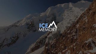 The Ice Memory Project - Preserving Glaciers Threated by Climate Change