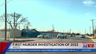 First Waco murder investigation of 2022