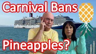 Cruse Muse \u0026 Anchor Banter - Is There a Pineapple Ban an Carnival Cruise Ships