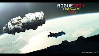 BattleTech RogueTech Lance-A-Lot: Episode 131 // Just A Simple Money Mission //