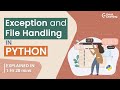 Exception and File Handling in Python | Python Tutorial for beginners | Great Learning