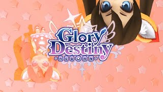 【GLORY DESTINY - REBORN】Let's Explore the World of Glory Destiny Together