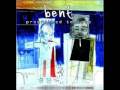 Bent - A Ribbon For My Hair