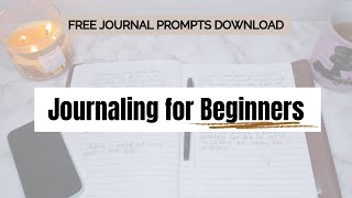 8 JOURNALING tips for BEGINNERS + 36 journal prompts | How to start journaling