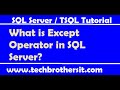 What is Except Operator in SQL Server - TSQL Tutorial / SQL Server Tutorial