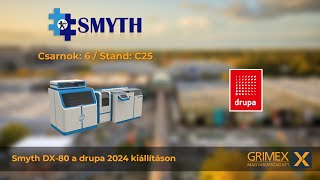 Smyth DX-80 a Drupa 2024-en!