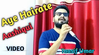 Aye Hairate | Aashiqui | Guru | A R Rahman | Tausif Umar | Aishwarya Rai | Abhishek Bachan