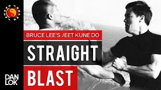 Bruce Lee JKD Straight Blast