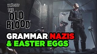 Wolfenstein: The Old Blood - Grammar Nazis and Easter Eggs!