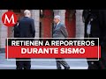 Mientras AMLO salió, PC de Palacio Nacional retuvo a reporteros durante sismo