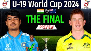 U-19 World Cup 2024 - Final Match | India Vs Australia U-19 Final Match 2024 Preview & Playing 11 |