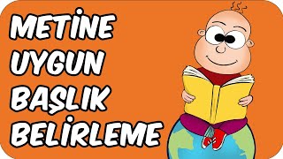 Metne Uygun Başlık Belirleme | 2. Sınıf Türkçe evokul Kampı