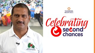 Celebrating Second Chances | Yashoda Hospitals Hyderabad