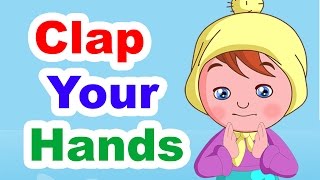 Clap Your Hands Listen To The Music | Nursery Rhyme with Lyrics | Kids Songs | Poems For Kids
