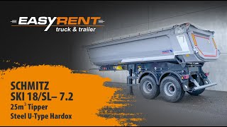 Easy Rent - SCHMITZ_SKI 18/SL– 7.2 (Steel) U-Type Hardox tipper