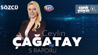 Ceylin Çağatay ile S Raporu 26 Ekim