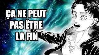 C'EST VRAIMENT LA FIN ? - SHINGEKI NO KYOJIN #137