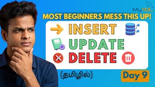 INSERT, UPDATE, DELETE Explained SUPER SIMPLE! (Tamil) | SQL Day 9