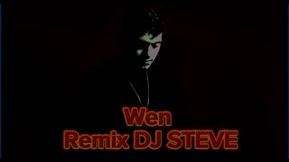 WEN - EL CHAMI REMIX DJ STEVE