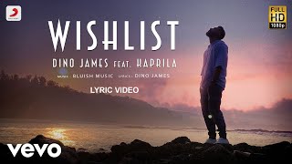 Dino James - Wishlist | Official Lyric Video ft. Kaprila