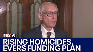 Milwaukee rising homicides, Evers plans state funding | FOX6 News Milwaukee