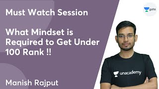 What Mindset is Required to Get Under 100 Rank !!! | Manish Rajput #strategy #gate2023