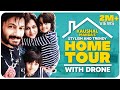 Kaushal Manda's Stylish and Trendy #HomeTour with  Drone | Full Video | Kaushal Manda | Dream Home