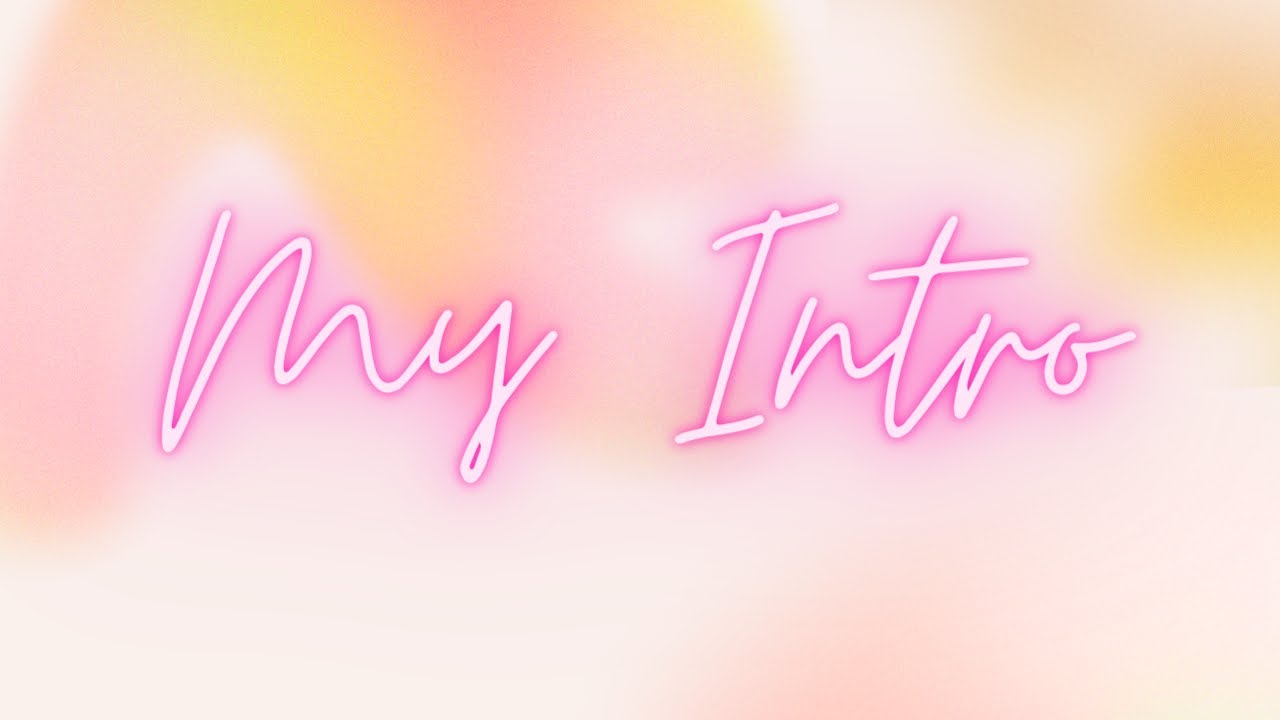 My First Intro Youtube
